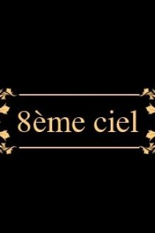 8eme Ciel